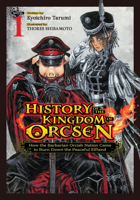 History of the Kingdom of Orcsen: How the Barbaria