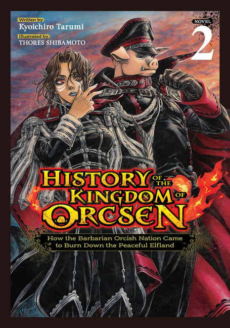 History of the Kingdom of Orcsen: How the Barbaria