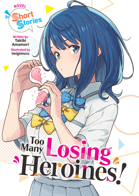 Too Many Losing Heroines! (Light Novel) Short Stor